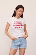 Beyaz SORRY IF I LOOKED INTERESTED I'M NOT Baskılı T-shirt