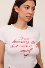 Beyaz I'am Becoming The Best Version Of Myself Yazılı T-shirt