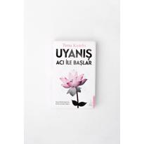 genel Uyanış Acı İle Başlar 